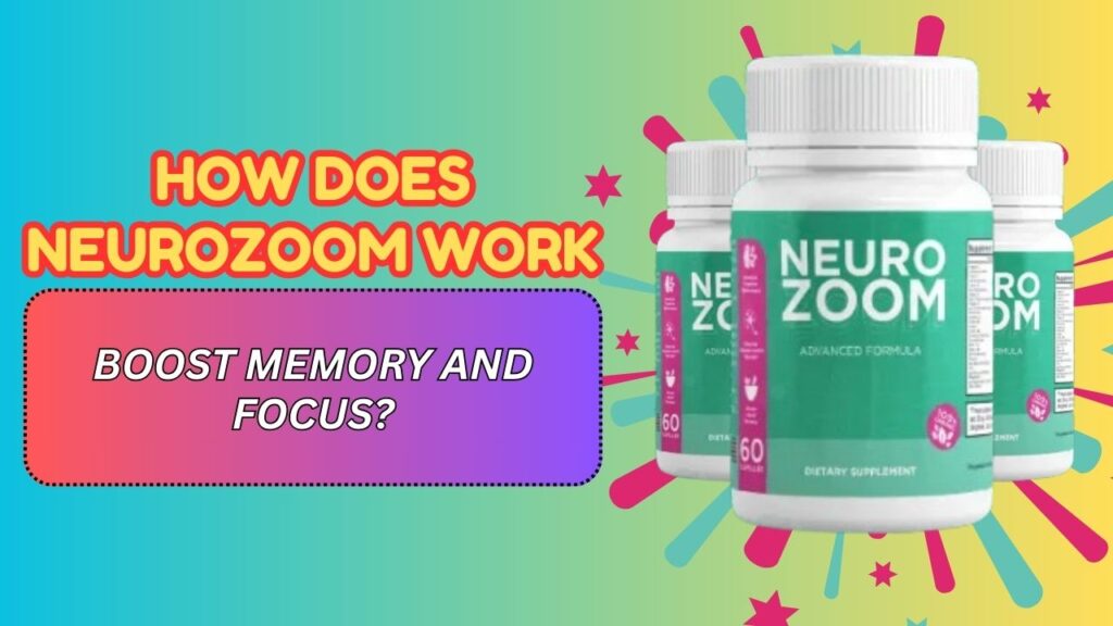 How-Does-NeuroZoom-Work-to-Boost-Memory-and-Focus-1024x576-1.jpg
