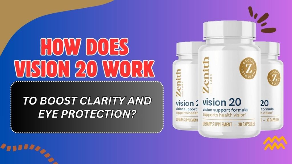 How-Does-Vision-20-Work-to-Boost-Clarity-and-Eye-Protection-Mar-2026-1024x576-1.jpg