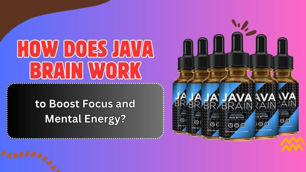 How-Does-Java-Brain-Work-to-Boost-Focus-and-Mental-Energy.jpg